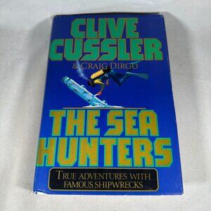 The Sea Hunters: True Adventures by Clive Cussler Hardcover Book